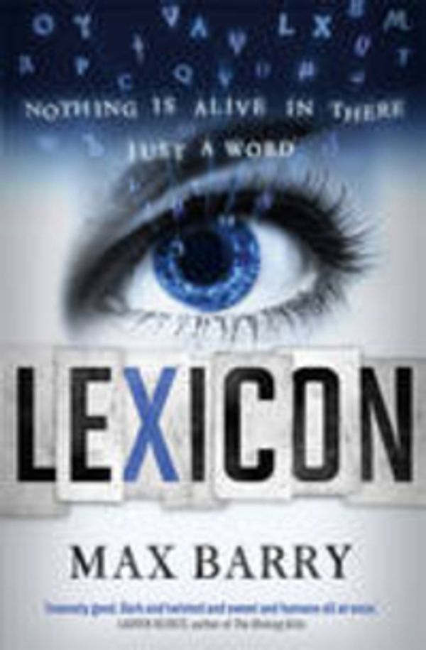 Cover Art for 9781444764659, Lexicon by Max Barry
