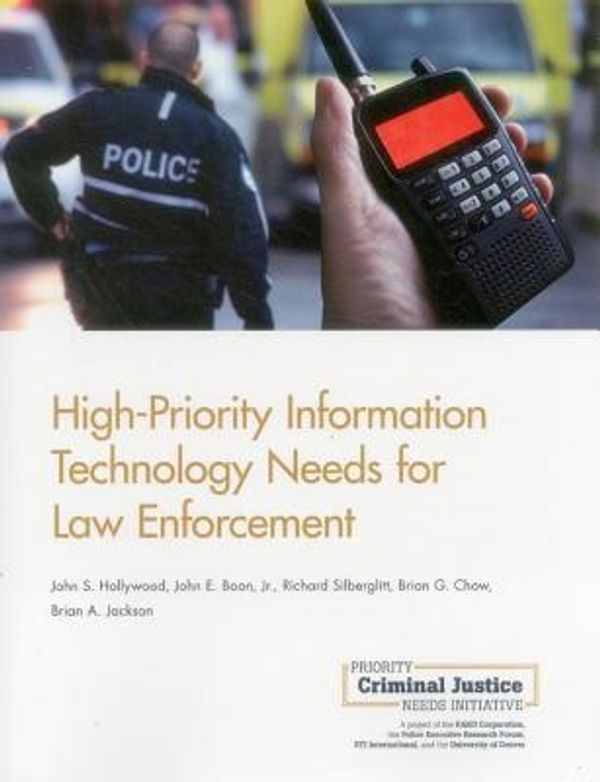 Cover Art for 9780833088734, High-Priority Information Technology Needs for Law Enforcement by John S. Hollywood