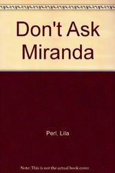 Cover Art for 9780440421153, Don't ask Miranda by Lila Perl