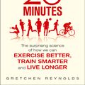 Cover Art for 9781848315020, The First 20 Minutes by Gretchen Reynolds