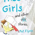 Cover Art for 9780702254444, Don't Kiss Girls and Other Silly Stories by Pat Flynn