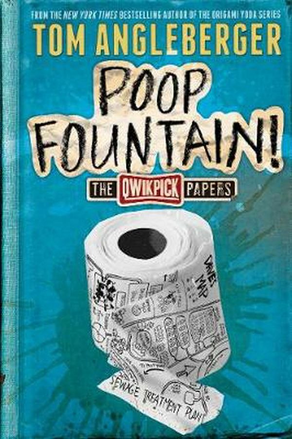 Cover Art for 9781419704253, The Qwikpick Papers: Poop Fountain! by Tom Angleberger
