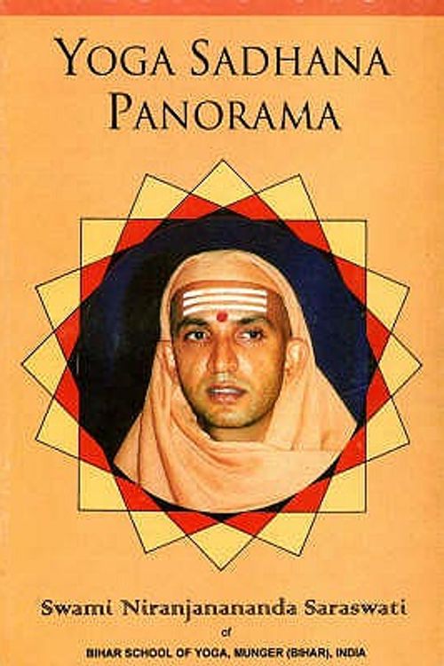 Cover Art for 9788186336007, Yoga Sadhana Panorama by Swami Niranjanananda Saraswati