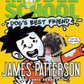 Cover Art for 9780316398893, Middle School: Dog's Best Friend by James Patterson, Chris Tebbetts, Jomike Tejido
