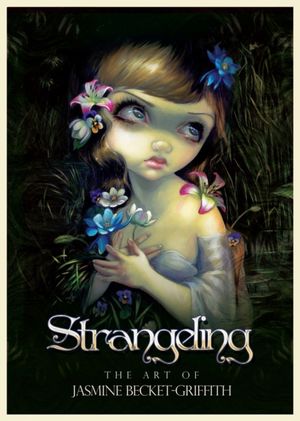 Cover Art for 9781922161024, Strangeling by Jasmine Becket-Griffith