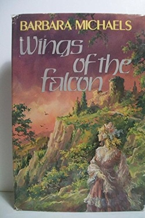 Cover Art for 9780396074588, Wings of the Falcon by Barbara Michaels