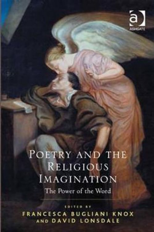 Cover Art for 9781472426246, Poetry and the Religious Imagination by Francesca Bugliani Knox