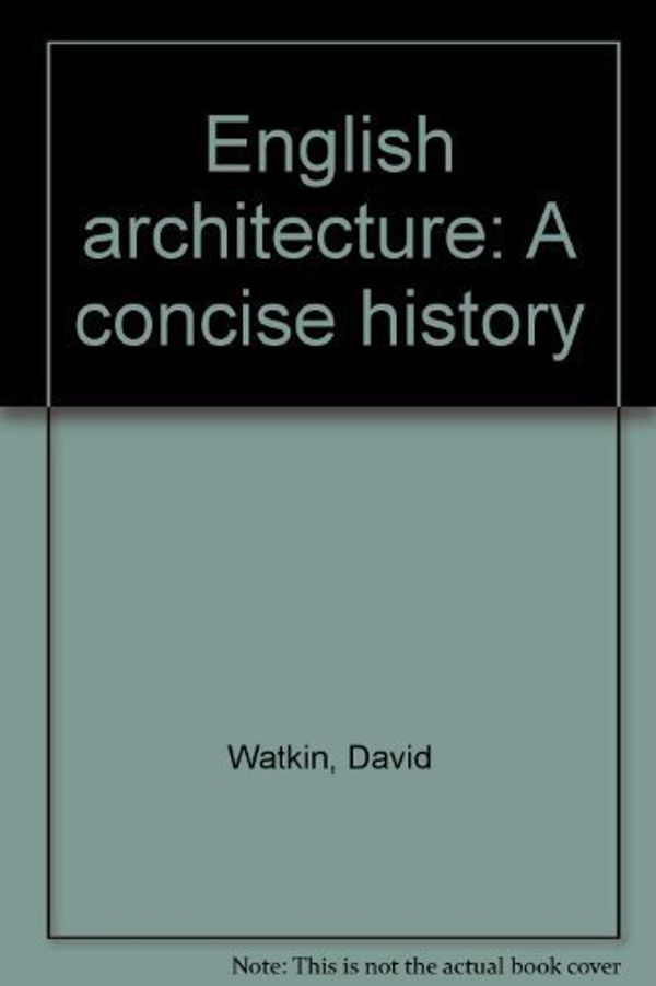 Cover Art for 9780195201475, English Architecture by David Watkin