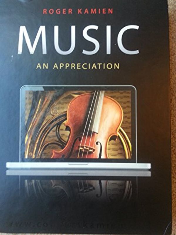 Cover Art for 9780077440848, Music: An Appreciation by Roger Kamien