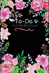 Cover Art for 9781979266994, To-Do 6"x9" Checklist Journal: Pink Floral In Black Background : Daily Schedule & To Do Checklist  (Small To Do Notebook), Things To Do Today - To Do ... Journal Schedule Diary To do list) V2. by Windy Journals