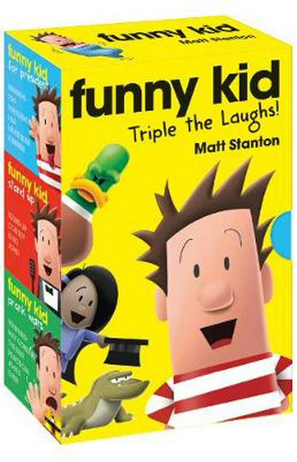 Cover Art for 9780733339738, Funny Kid Triple the Laughs! (Boxed set, Books 1-3)Funny Kid by Matt Stanton