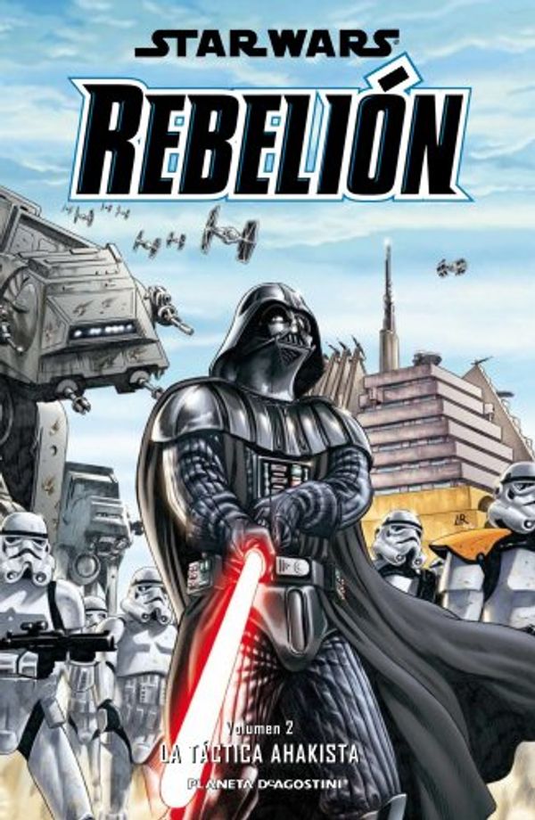 Cover Art for 9788468400891, Star Wars Rebelión nº 02/03: La táctica Ahakista: 5 by Aa. Vv.