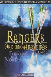 Cover Art for 9788576767480, Rangers Ordem Dos Arqueiros. Feiticeiro do Norte - Volume 5 (Em Portuguese do Brasil) by John Flanagan