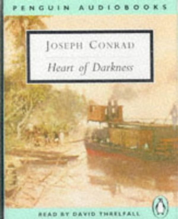 Cover Art for 9780140860399, Heart of Darkness by David Threlfall, Joseph Conrad