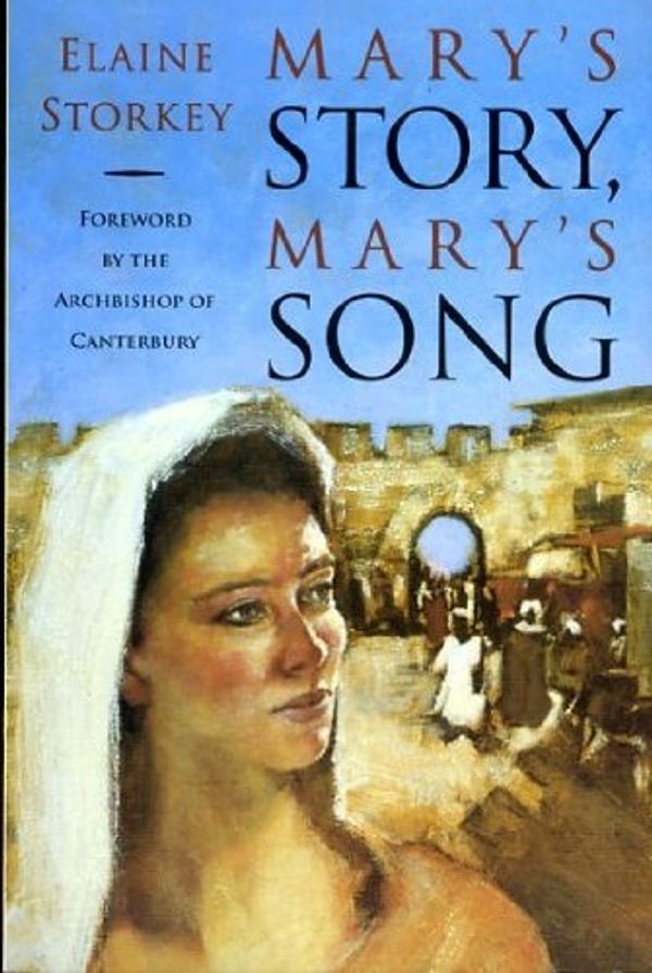 Cover Art for 9780006277026, Mary's Story, Mary's Song by Elaine Storkey