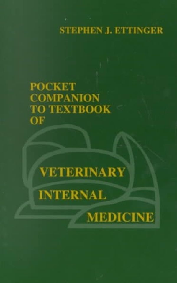 Cover Art for 9780721682839, Pocket Companion to "Textbook of Veterinary Internal Medicine" by Ettinger DVM DACVIM, Stephen J.