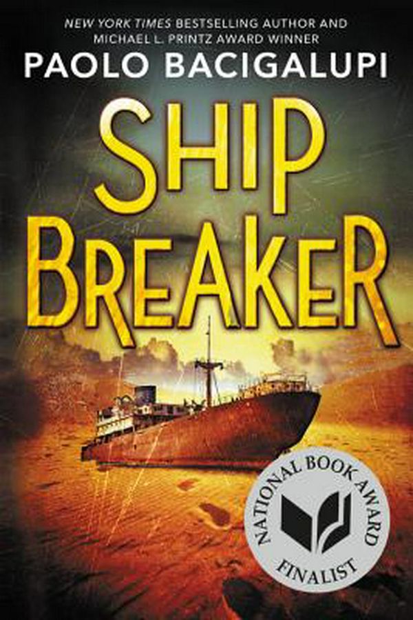 Cover Art for 9780316056199, Ship Breaker by Paolo Bacigalupi