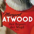 Cover Art for 9783492970594, Der Report der Magd by Margaret Atwood