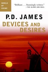 Cover Art for 9781400025091, Devices and Desires: An Adam Dalgliesh Mystery by P D James