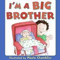 Cover Art for 9780060854126, I'm a Big Brother by Joanna Cole