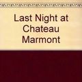 Cover Art for 9789862294543, Last Night at Chateau Marmont by Lauren Weisberger