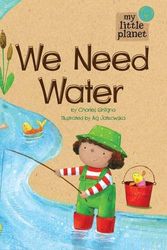 Cover Art for 9781406266399, We Need Water by Charles Ghigna