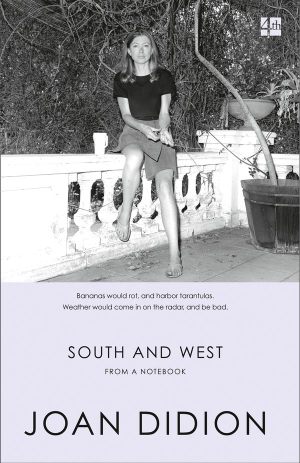 Cover Art for 9780008257200, South and West: From A Notebook by Joan Didion