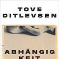 Cover Art for 9783351038700, Abhängigkeit by Tove Ditlevsen