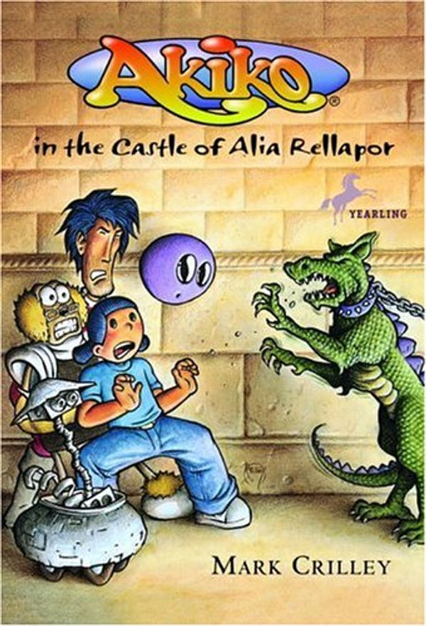 Cover Art for 9780440416579, Akiko/Castle Of Alia Rellapor by Mark Crilley