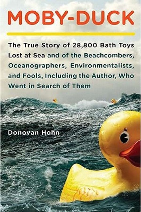 Cover Art for 9780670022199, Moby-Duck by Donovan Hohn