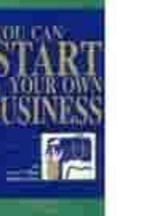 Cover Art for 9780925052025, You Can Start Your Own Business by Jeffrey P. Davidson