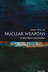 Cover Art for 9780199229543, Nuclear Weapons by Joseph M. Siracusa