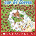 Cover Art for 9780545391849, All Because of a Cup of Coffee by Geronimo Stilton
