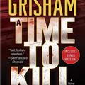 Cover Art for 9780440211723, A Time to Kill by John Grisham