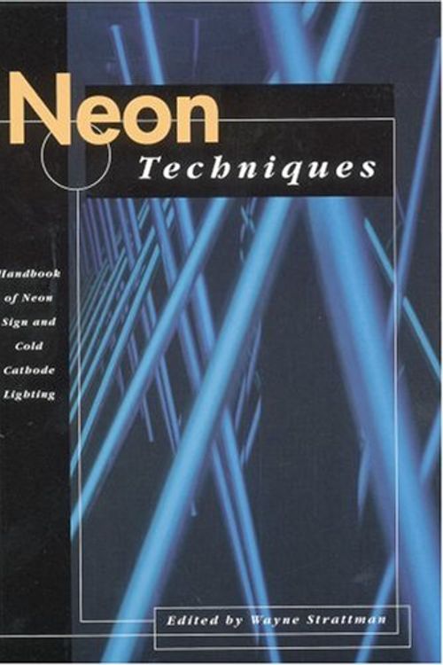 Cover Art for 9780944094273, Neon Techniques (formerly Neon Techniques and Handling) by Samuel Miller