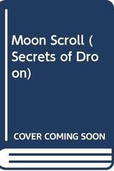 Cover Art for 9780606258715, Moon Scroll by Tony Abbott