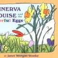 Cover Art for 9780525476337, Minerva Louise and the Colorful Eggs by Janet Morgan Stoeke