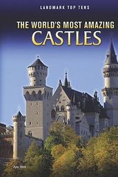 Cover Art for 9781410942524, The World's Most Amazing Castles by Ann Weil