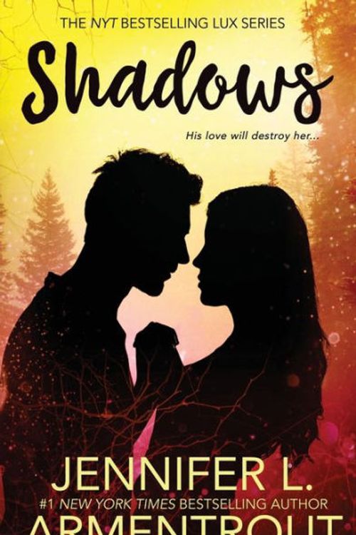 Cover Art for 9781949038415, Shadows by Jennifer L. Armentrout