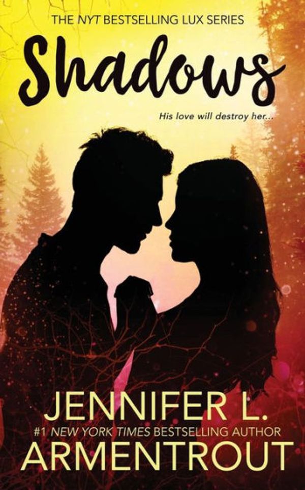 Cover Art for 9781949038415, Shadows by Jennifer L. Armentrout