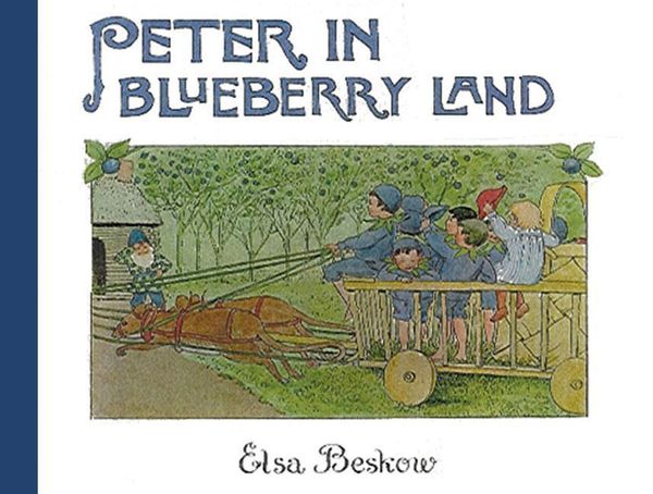 Cover Art for 9780863154980, Peter in Blueberry Land by Elsa Beskow