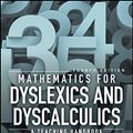 Cover Art for B01N9TSG1N, Mathematics for Dyslexics and Dyscalculics: A Teaching Handbook by Steve Chinn, Richard Edmund Ashcroft