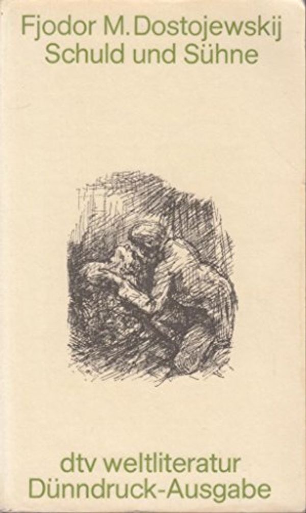 Cover Art for 9783538050525, Winkler-Weltliteratur: Schuld und Sühne. Roman in sechs Teilen mit einem Epilog by Fjodor M. Dostojewskij