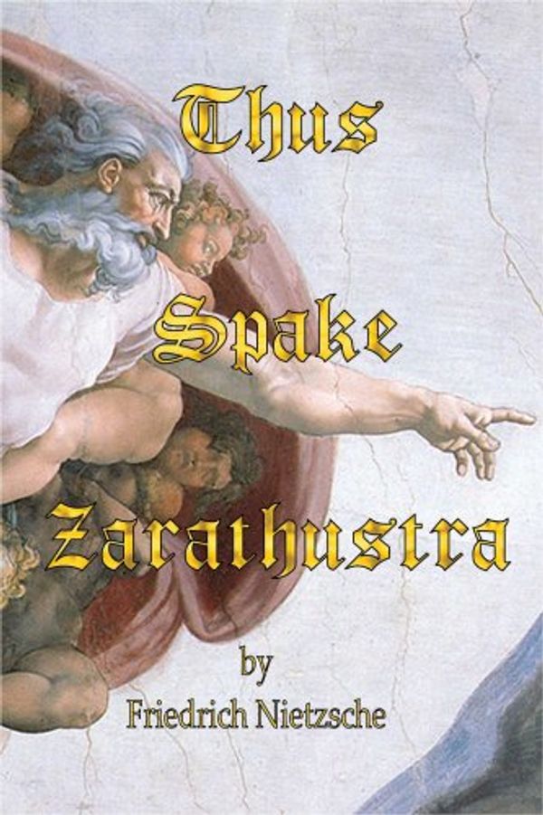 Cover Art for 9781934255063, Thus Spake Zarathustra by Friedrich Wilhelm Nietzsche