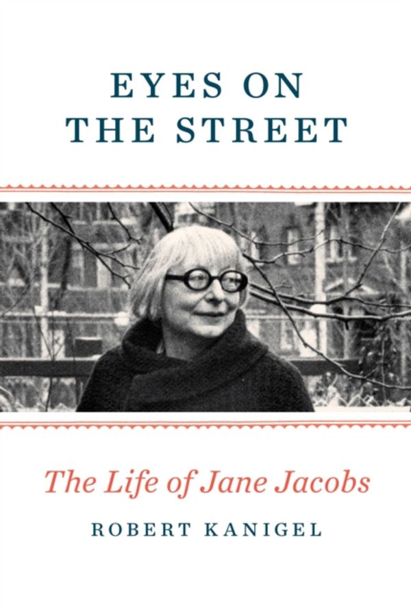 Cover Art for 9780307961907, Citizen JaneA Life of Jane Jacobs by Robert Kanigel