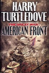 Cover Art for 9780345406156, The Great War: American Front by Harry Turtledove