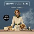 Cover Art for B0C69N2289, Lessons in Chemistry [version française]: Leçons de chimie - La Brillante destinée d'Elizabeth Zott by Bonnie Garmus, Christel Gaillard-Paris - traductrice