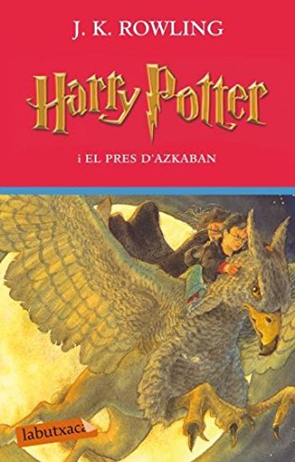 Cover Art for 9788499301785, Harry Potter i el pres d'Azkaban by J.k. Rowling