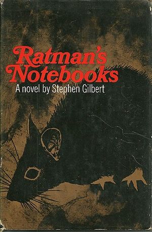 Cover Art for 9780670589746, Ratman's Notebook by Stephen Gilbert