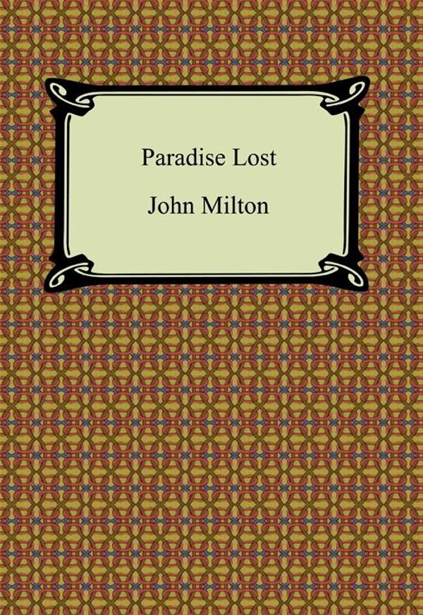 Cover Art for 9781596250611, Paradise Lost by John Milton